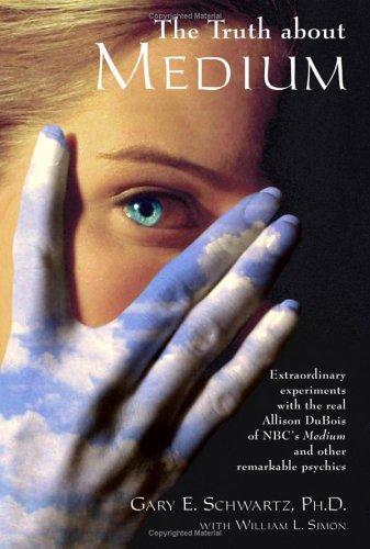 The Truth About Medium book cover by Gary E. Schwartz